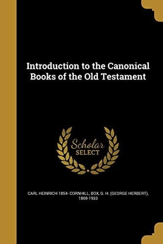 Introduction to the Canonical Books of the Old Testament