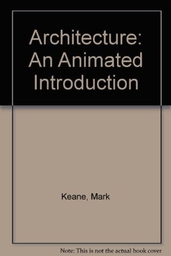 Architecture An Animated Introduction