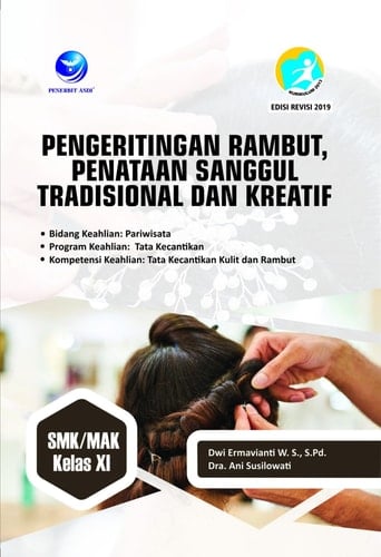 Pengeritingan Rambut, Penataan Sanggul Tradisional dan Kreatif SMK/MAK Kelas XI - Bidang Keahlian Pariwisata, Program Keahlian Tata Kecantikan, Kompetensi Keahlian Kecantikan Kulit dan Rambut