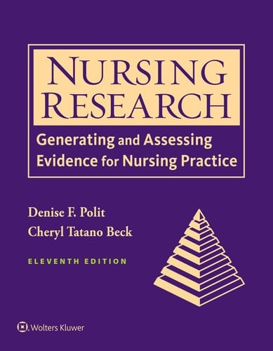 Nursing Research Generating and Assessing Evidence for Nursing Practice