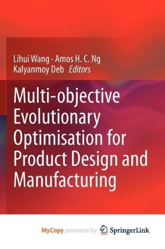 Multi-objective Evolutionary Optimisation for Product Design and Manufacturing