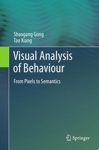 Visual Analysis of Behaviour