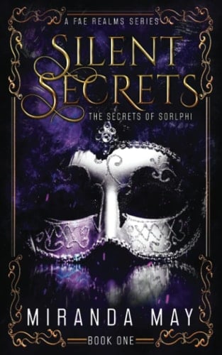 Silent Secrets: Alternate Cover (The Secrets of Sorlphi)