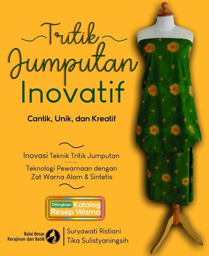Tritik Jumputan Inovatif - Cantik, Unik, dan Kreatif