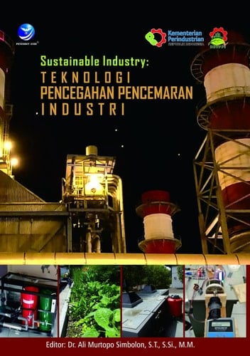 Sustainable Industry - Teknologi Pencegahan Pencemaran Industri