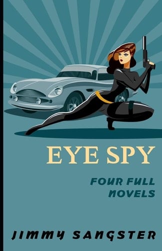 Eye Spy Four Full Novels