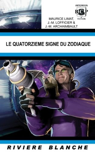 Le Quatorzieme Signe du Zodiaque