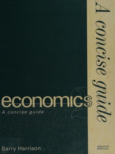 Economics A Concise Guide
