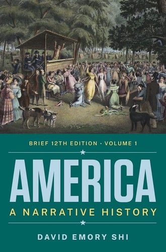 America A Narrative History (Volume 1)