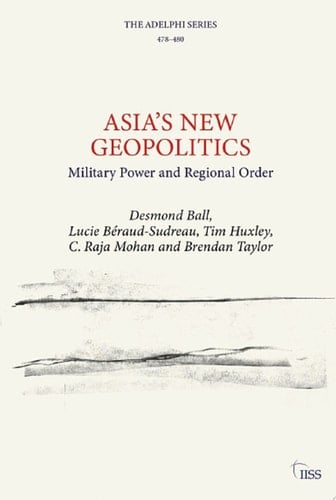 Asia’s New Geopolitics
