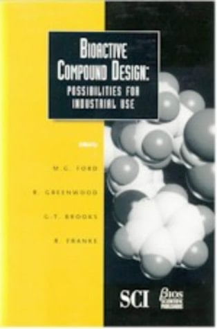 Design of Bioactive Compounds Possibilities for Industrial Applications