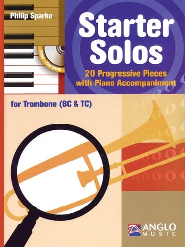 Starter Solos for Trombone (BC & TC): 20 Progressive Pieces with Piano Accompaniment