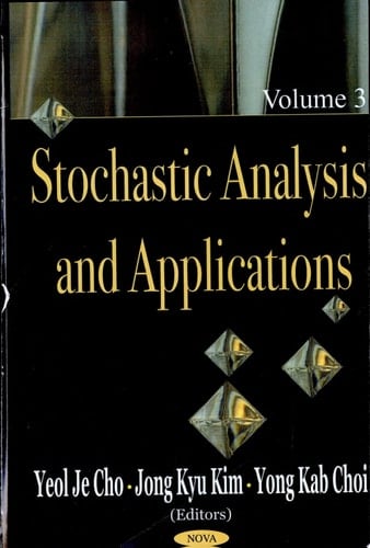 Stochastic Analysis and Applications, Volume 3