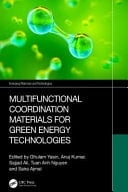 Multifunctional Coordination Materials for Green Energy Technologies
