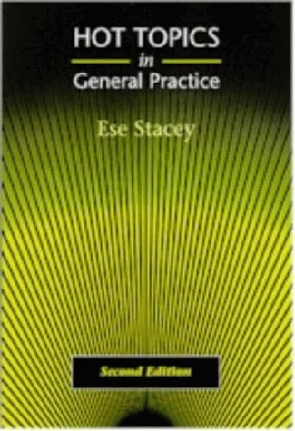 Hot Topics in General Practice