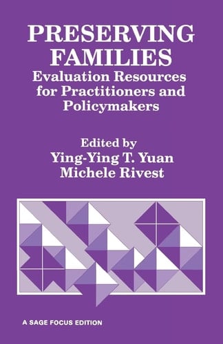 Preserving Families Evaluation Resources for Practitioners and Policymakers