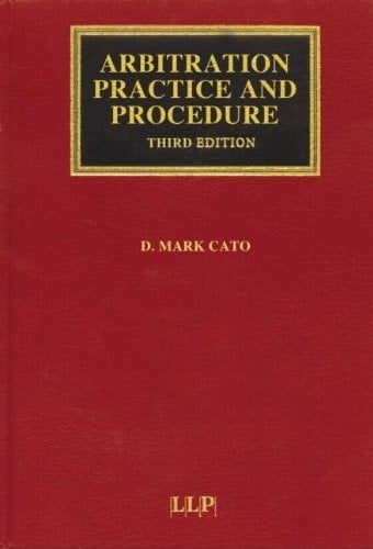 Arbitration Practice and Procedure: Interlocutory and Hearing Problems (Lloyd's Arbitration Law Library)