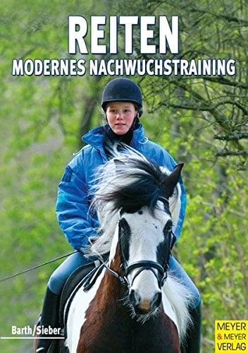 Reiten - modernes Nachwuchstraining