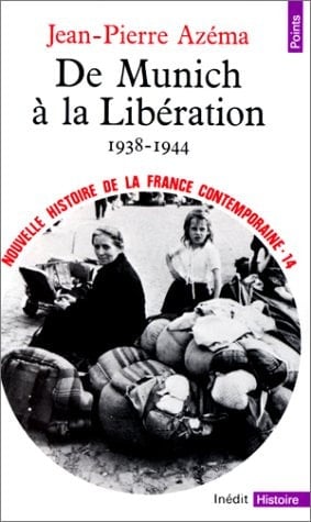 De Munich à la Libération 1938-1944