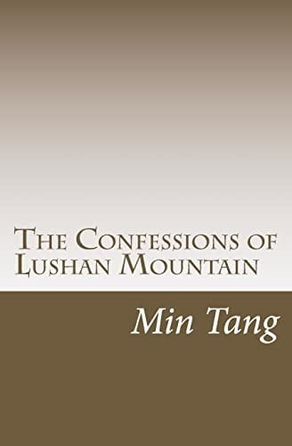 The Confessions of Lu Shan Mountain Wenxuecity. com Version