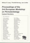 Proceedings of the 3rd European Workshop on Periodontology Implant Dentistry