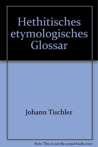 Hethitisches etymologisches Glossar