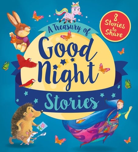A Treasury of Good Night Stories Eight Stories to Share
