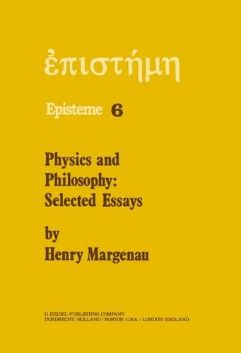 Physics and Philosophy Selected Essays