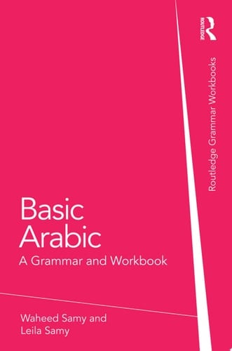 Basic Arabic A Grammar and Workbook