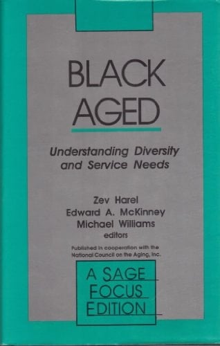 Black Aged Understanding Diversity and Service Needs