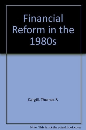 Financial Reform in the 1980's