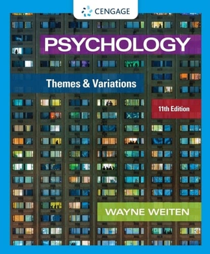 Psychology: Themes and Variations (MindTap Course List)