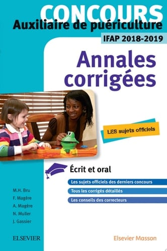 Concours Auxiliaire de puériculture - Annales corrigées - IFAP 2018/2019