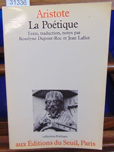 Aristote, La poétique le texte grec avec une traduction et des notes de lecture