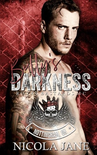 Bully's Darkness (Royal Bastards MC - Nottingham Chapter - Book One)