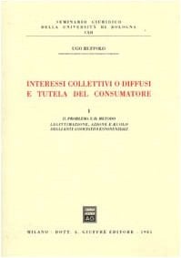 Interessi collettivi o diffusi e tutela del consumatore