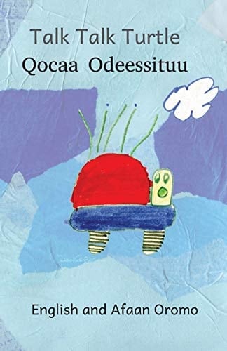 Talk Talk Turtle In English and Afaan Oromo