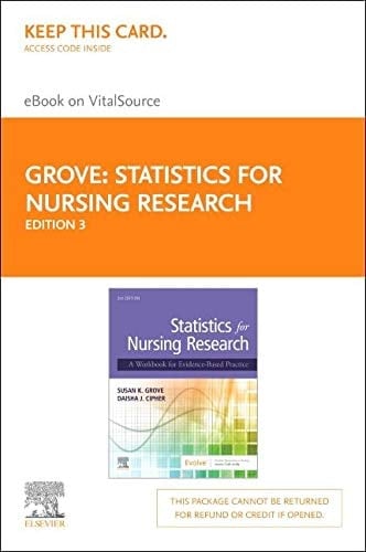 Statistics for Nursing Research - Elsevier eBook on VitalSource (Retail Access Card) A Workbook for Evidence-Based Practice