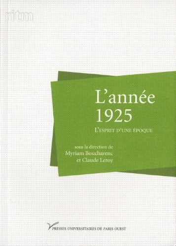 L’année 1925 L’esprit d’une époque
