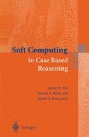 Soft Computing in Case Based Reasoning