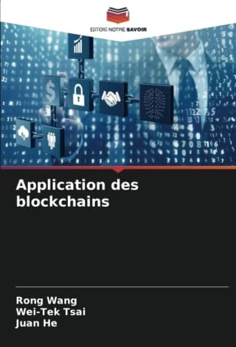 Application des blockchains (French Edition)