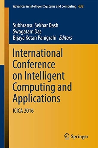 International Conference on Intelligent Computing and Applications ICICA 2016
