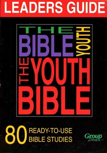 The Youth Bible Leaders Guide