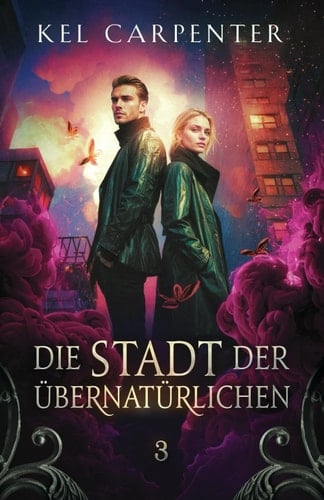 Die Stadt der Übernatürlichen 3 (Die Stadt der Hexen, Vampire und Werwölfe) (German Edition)