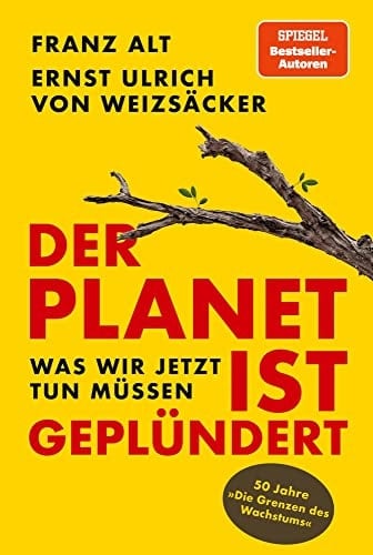 Der Planet ist geplündert was wir jetzt tun müssen