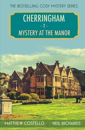 Mystery at the Manor A Cherringham Cosy Mystery