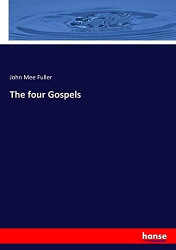 The Four Gospels