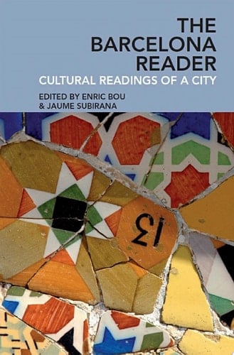 The Barcelona Reader Cultural Readings of a City