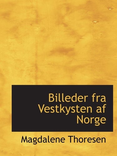 Billeder fra Vestkysten af Norge