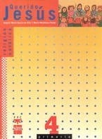 Querido Jesus, 4 Educacion Primaria, 2 Ciclo, 4 Curso)